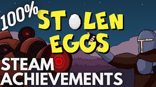 [STEAM] 100% Achievement Gameplay: Stolen Eggs