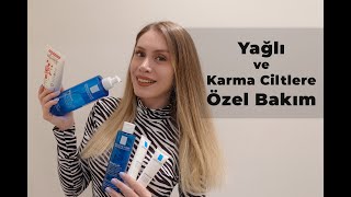 YAĞLI VE AKNELİ CİLTLERE ÖZEL BAKIM  ÜRÜN İ