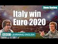 Italy win Euro 2020 - News Review