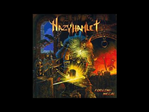 Hazy Hamlet - Forging Metal (2009)