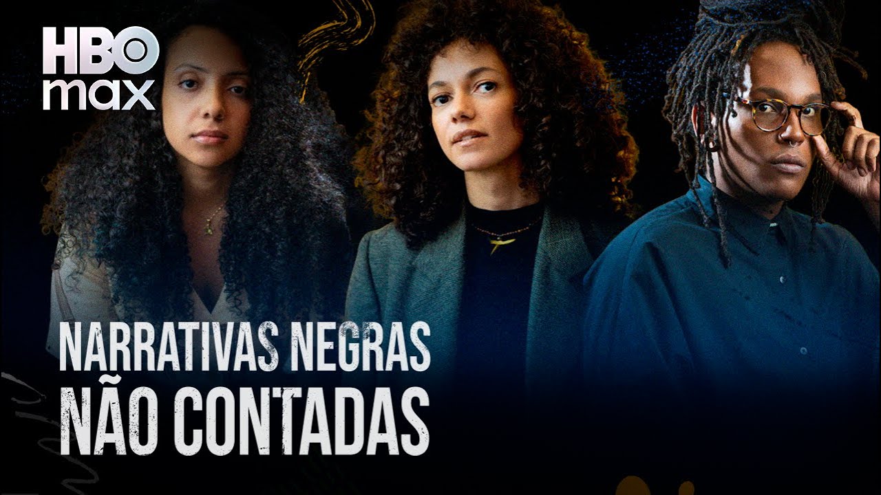 Narrativas Negras Não Contadas | 2ª temporada | HBO Max Brasil