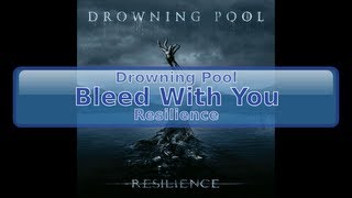 Drowning Pool - Bleed With You [HD, HQ]