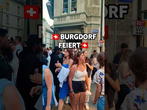 🇨🇭BURGDORF FEIERT #svizzera #short #burgdorf #city #berna #gente #youtubeshorts