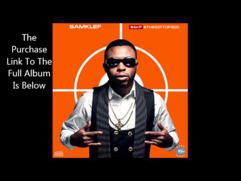 Samklef - Levitate Ft  Skales and Ghetto P