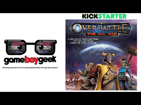 Overbattle Preview with the Game Boy Geek