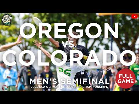 Oregon vs. Colorado | 2025 D-I College Men's Semifinal