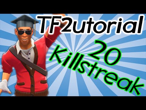 TF2utorial: How To Get A 20 Killstreak As Scout