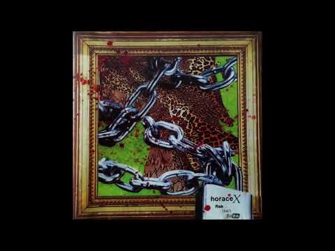 Horace X - That's Tacky