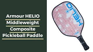 Video thumbnail: Armour HELIO Middleweight Composite Pickleball Paddle