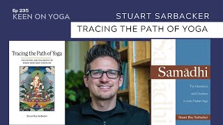 Ep 235 Keen on Yoga Podcast - Stuart Sarbacker