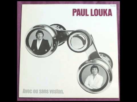 Paul Louka - Je Suis Venu