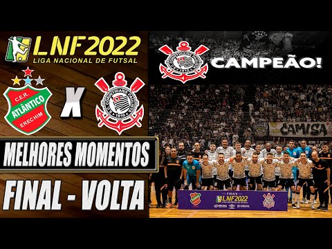 CORINTHIANS CAMPEÃO LNF 2022! Atlântico X Corinthians | Jogo de Volta | LNF 2022 (13/11/2022)