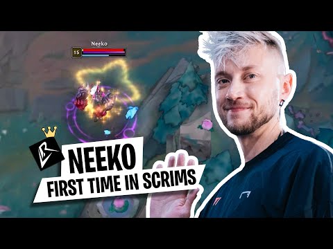 NEEKO FIRST TIME IN SCRIMS