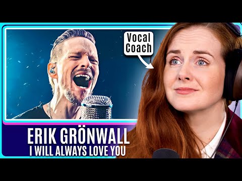 Erik Grönwall's EPIC 'I Will Always Love You!' | Vocal Coach Analysis
