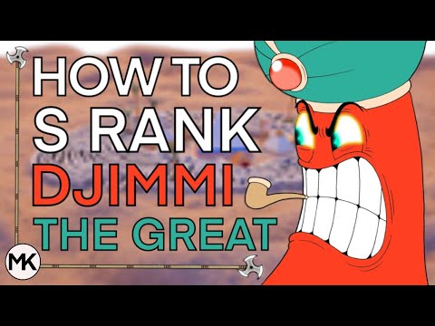 How to EASILY S Rank Djimmi the Great