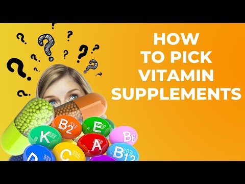 5 Steps to Choose High Quality Vitamin Supplements (Vitamin Guide)