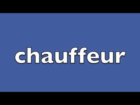 How to pronounce chauffeur