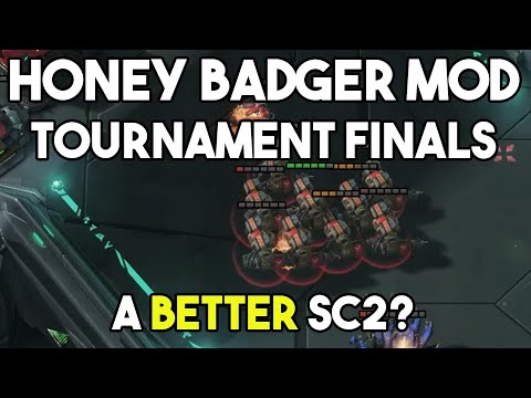Honey Badger Mod Tournament: A Different StarCraft 2