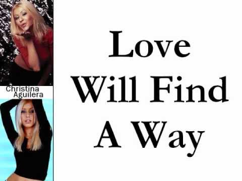 Christina Aguilera - Love Will Find A Way (Lyrics On Screen)
