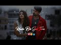 Khuda Bhi Jab Tumhe Dekhta Hoga Lyrics Status Song Whatsapp Status Video