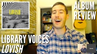 Library Voices Add Sour Rock to Sweet Pop on 'Lovish' -- Album Review