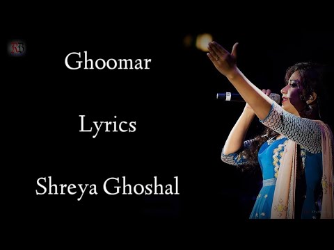 Ghoomar Lyrics| Shreya Ghoshal | Dheepika P. | Padamavat song  | Ghoomar | RB Lyrics