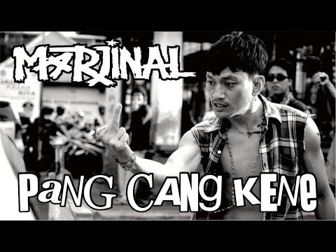 MARJINAL - PANG CANG KENE (OFFICIAL MUSIC VIDEO)