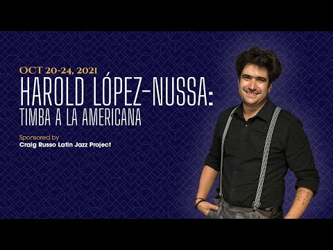 Harold López-Nussa: Timba a la Americana - Live from Jazz St. Louis