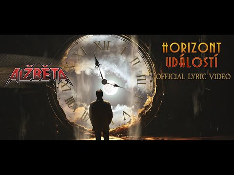 Alžběta - Alžběta - Horizont událostí (official lyric video)