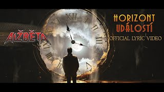 Video Alžběta - Horizont událostí (official lyric video)