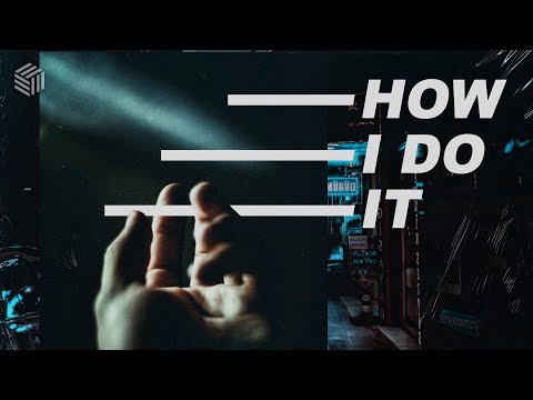 DNVX & J Fabric - How I Do It