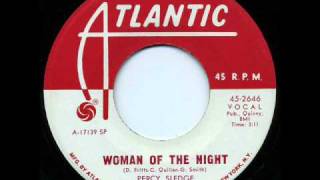 WOMAN OF THE NIGHT - Percy Sledge