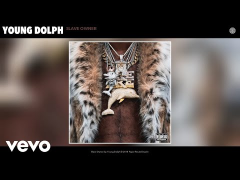 Young Dolph - Slave Owner (Official Audio)