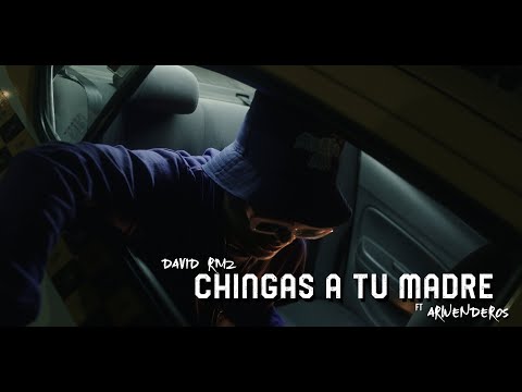 CHINGAS A TU MADRE - DAVID RMZ X ARWNDEROS X ZUNII CEPEDA X ZAIDTVELEZ (TACOS FILMS)(VIDEO OFICIAL)