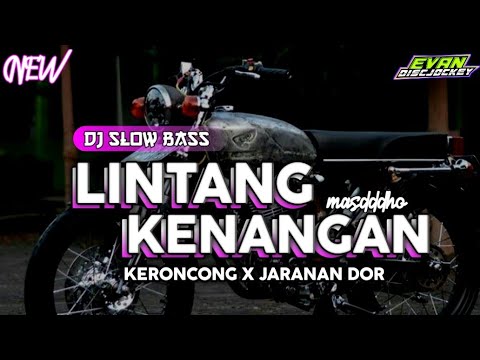 DJ LINTANG KENANGAN - masdddho || keroncong x jaranan dor || by : Evan discjockey