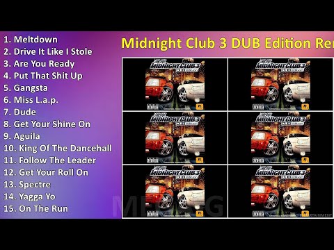 Midnight Club 3 DUB Edition Remix Full Soundtrack ~ Popular Remix Songs