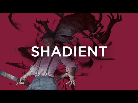 Shadient - NOT ANYMORE