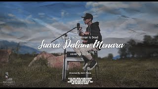 Download lagu SUPERMAN IS DEAD - Suara Dalam Menara Cover By Aji D.S mp3 Download lagu SUPERMAN IS DEAD - Suara Dalam Menara Cover By Aji D.S mp3
