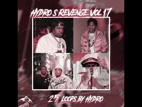 (25+) West Coast/Detroit Loop Kit "Hydro's Revenge Vol.17" (Shoreline Mafia, Ohgeesy, EST Gee)