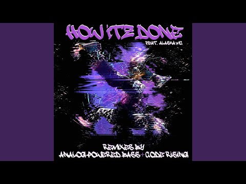 How Itz Done (feat. Alaska MC)