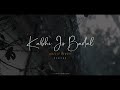 Kabhi Jo Badal Barse Arijit Singh Best Whatsapp Status Love Whatsapp Status Beyond Your Love