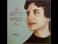 Kitty Wells- Mommy For A Day