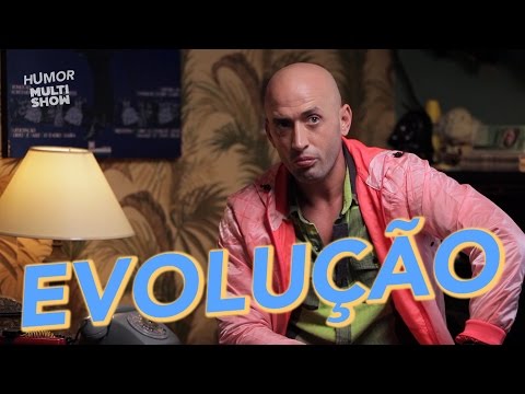 Evolução do Homem  - Sem Noção  - 220 Volts