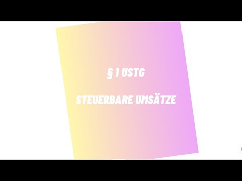 § 1 UStG Steuerbare Umsätze