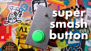 Video thumbnail for SUPER SMASH BUTTON - Arcade Audio Gate by midierror