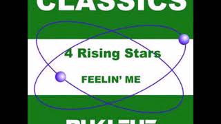 4 Rising Stars - Feelin' Me (Breeze & Styles Remix) (2004)