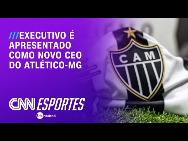 Atlético-MG apresenta oficialmente novo CEO | CNN PRIME TIME