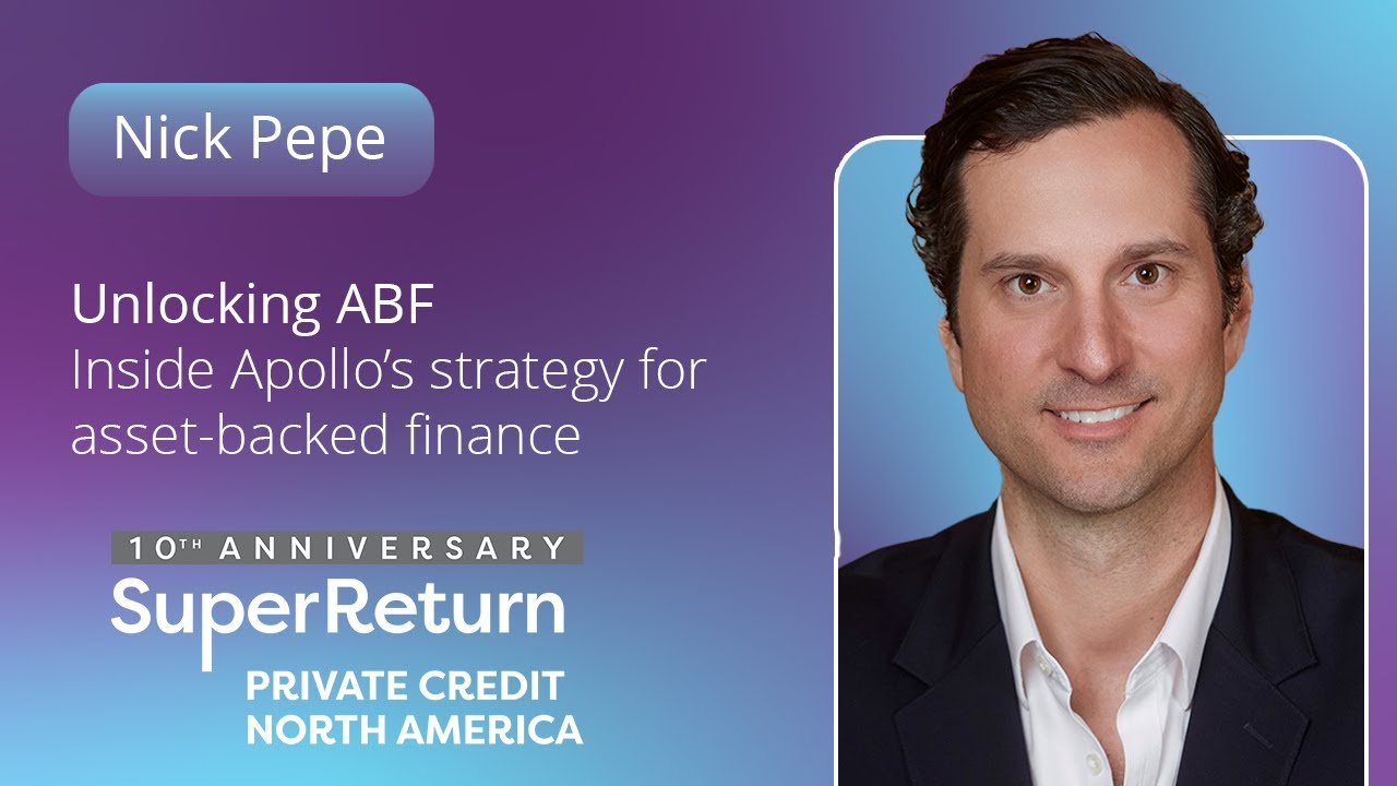 Unlocking the potential of asset-backed finance with Nick Pepe, Apollo Global Management