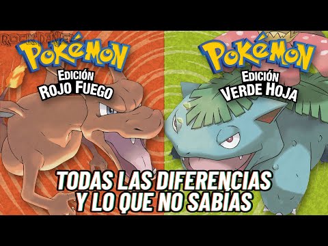 Todas las diferencias y curiosidades de Pokemon Rojo Fuego y Verde Hoja