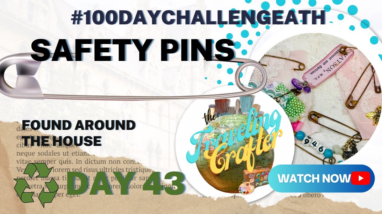 Creative ways to use Safety Pins in your Junk Journals! #100daychallengeath